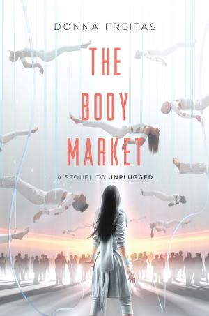 Cover of the book The Body Market by Adam Silvera
