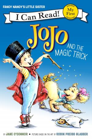 Cover of the book Fancy Nancy: JoJo and the Magic Trick by Nate Ball