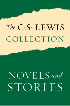 Book cover of The C. S. Lewis Collection: Novels and Stories