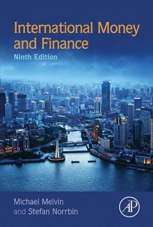Cover of the book International Money and Finance by Zhuo Zhuang, Zhanli Liu, Yinan Cui