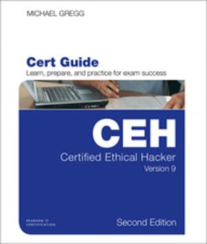 Book cover of Certified Ethical Hacker (CEH) Version 9 Cert Guide