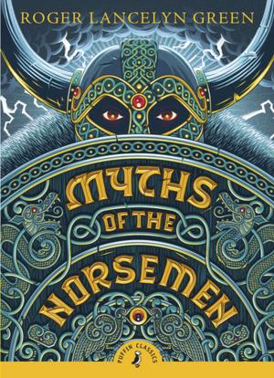 Cover of the book Myths of the Norsemen by Bali Rai