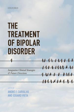 Cover of the book The Treatment of Bipolar Disorder by John Brazier, Julie Ratcliffe, Aki Tsuchiya, Joshua Salomon