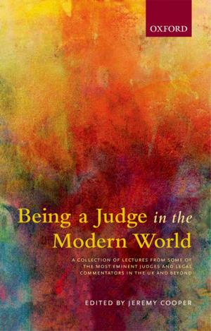 Cover of the book Being a Judge in the Modern World by Richard E. Passingham, James B. Rowe