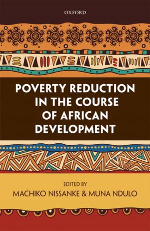 Cover of the book Poverty Reduction in the Course of African Development by David DeGrazia