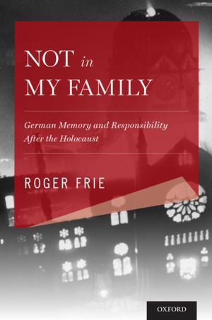 Cover of the book Not in My Family by Sara Moslener