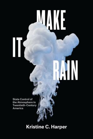 Cover of the book Make It Rain by Paul R. Ehrlich, Michael Charles Tobias, John Harte
