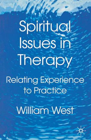 Cover of the book Spiritual Issues in Therapy by Sieglinde Gstöhl, Dirk De Bièvre