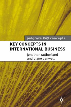 Cover of the book Key Concepts in International Business by Nadine Holdsworth, Nicholas Hytner