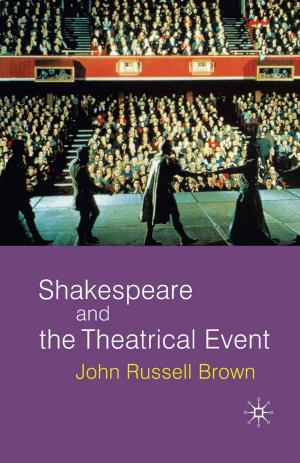 Book cover of Shakespeare and the Theatrical Event