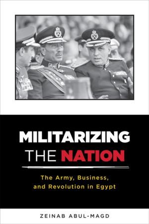 Book cover of Militarizing the Nation