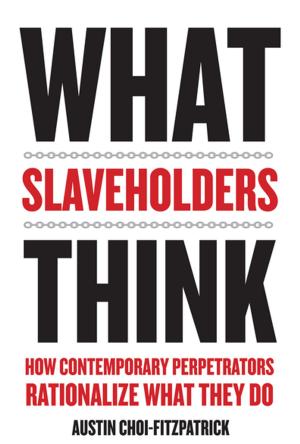 Cover of the book What Slaveholders Think by Yanwu Gu