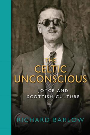 Cover of the book Celtic Unconscious, The by John Henry Cardinal Newman