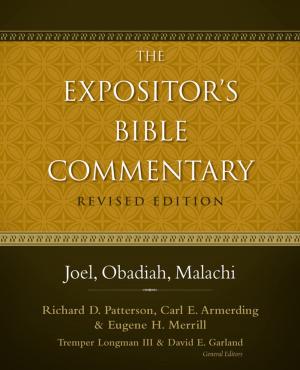 Cover of the book Joel, Obadiah, Malachi by Merrill C. Tenney, Moisés Silva