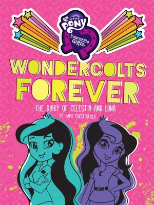 Cover of the book My Little Pony: Equestria Girls: Wondercolts Forever by Laini Taylor