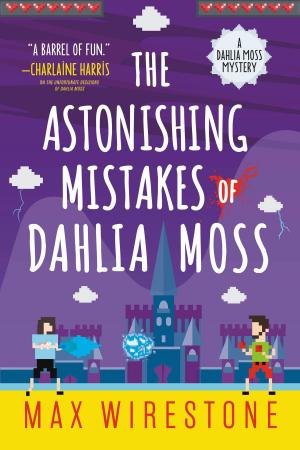 Cover of the book The Astonishing Mistakes of Dahlia Moss by Jaye Wells