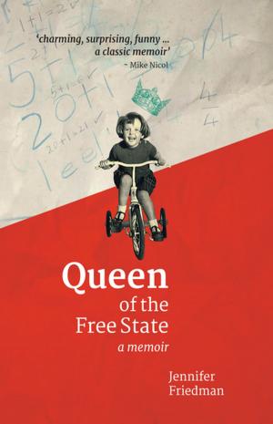 Cover of the book Queen of the Free State by Deon Opperman, Kerneels Breytenbach