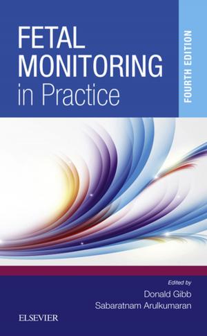 Cover of the book Fetal Monitoring in Practice E-Book by Ronald Hoffman, Edward J. Benz Jr., Leslie E. Silberstein, Helen Heslop, Jeffrey Weitz, John Anastasi