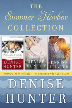Cover of the book The Summer Harbor Collection by Kristin Billerbeck, Denise Hunter, Colleen Coble, Diann Hunt