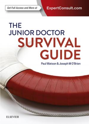 Cover of the book The Junior Doctor Survival Guide - EPub3 by Robert Kellman, MD, Fred G. Fedok, MD, FACS