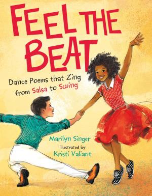 Book cover of Feel the Beat: Dance Poems that Zing from Salsa to Swing