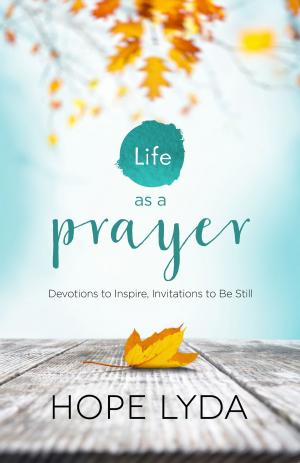 Cover of the book Life as a Prayer by John Ankerberg, Emir Caner
