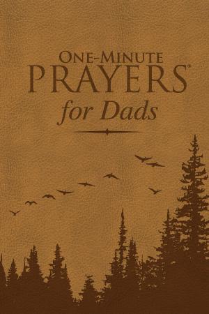 Cover of the book One-Minute Prayers® for Dads by Emilie Barnes, Sheri Torelli