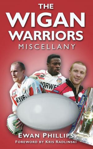 Cover of the book Wigan Warriors Miscellany by Mark Simmons