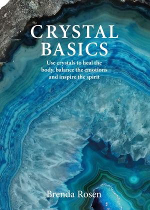 Cover of the book Crystal Basics by The Conde Nast Publications Ltd, Harriet Quick