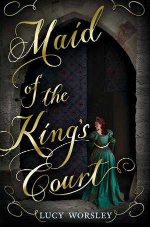 Book cover of Maid of the King’s Court