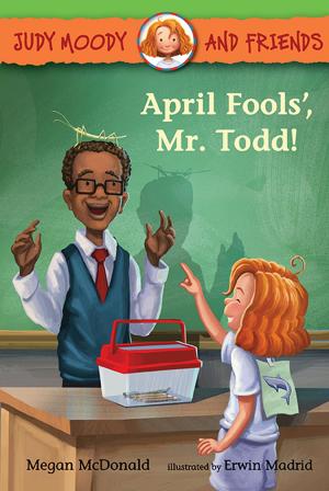 Cover of the book April Fools', Mr. Todd! by Liz Kessler, Sarah Gibb