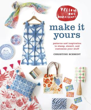 Book cover of Yellow Owl Workshop's Make It Yours