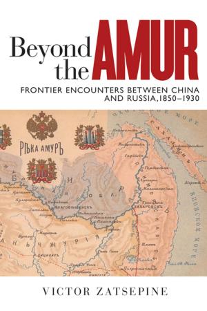 Cover of the book Beyond the Amur by Matthew Barlow