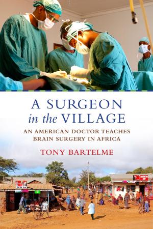 Cover of the book A Surgeon in the Village by Cynthia Cooper, Elizabeth Holtzman