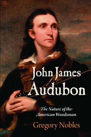 Cover of the book John James Audubon by J. A. Leo Lemay