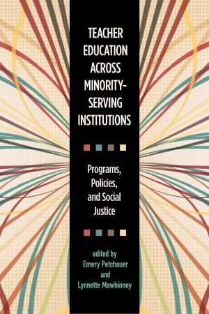 Cover of the book Teacher Education across Minority-Serving Institutions by Jennifer Glaser