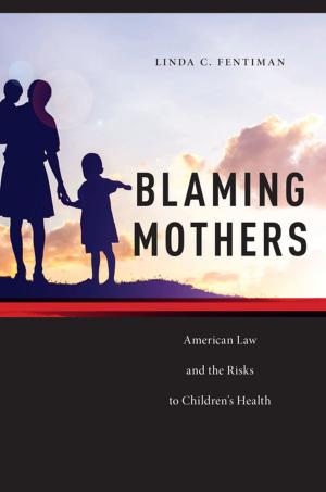 Cover of the book Blaming Mothers by Ethan Blue