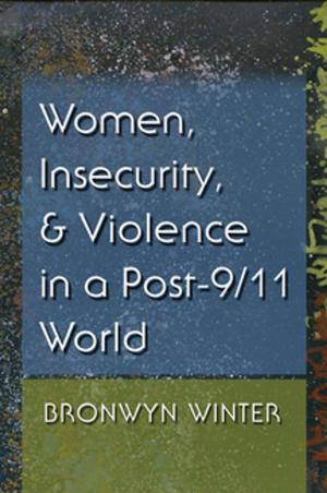 Book cover of Women, Insecurity, and Violence in a Post-9/11 World