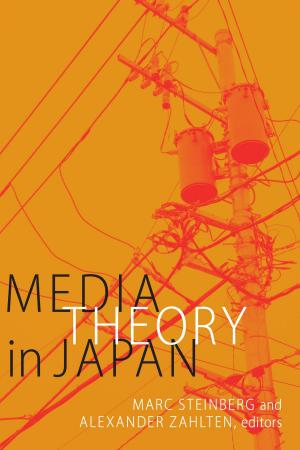 Cover of the book Media Theory in Japan by Anthony P. Mora