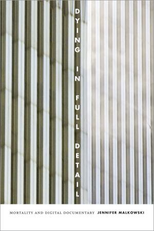 Cover of the book Dying in Full Detail by Mark A. Graber