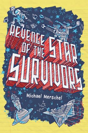 Book cover of Revenge of the Star Survivors