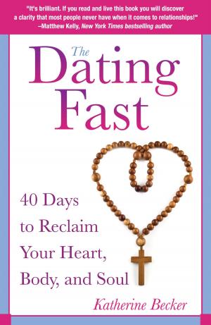Cover of the book Dating Fast by Henri J. M. Nouwen, Robert Durback