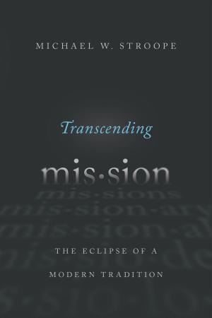 Cover of the book Transcending Mission by J. Alec Motyer