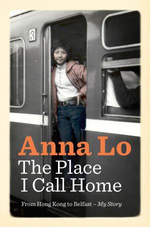 Cover of the book The Place I Call Home by Marianne Elliott