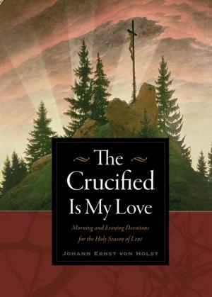 bigCover of the book The Crucified Is My Love by 