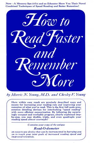 Cover of the book How to Read Faster and Remember More by Renae Lapin
