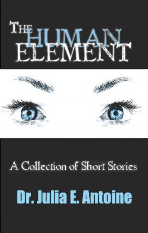 Cover of the book The Human Element by Solange St. Brice