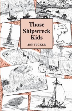 Cover of the book Those Shipwreck Kids by Jeff Evans