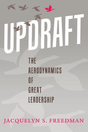 Cover of the book Updraft: The Aerodynamics of Great Leadership by 莎拉．古柏 Sarah Cooper