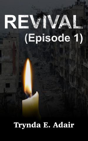 Cover of the book Revival (Episode 1) by Courtney Bowen
